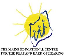 The Maine Educational Center for the Deaf and Hard of Hearing